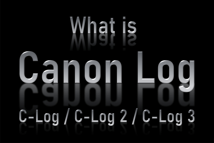 یک سئوال خیلی مهم : Canon Log چیست؟